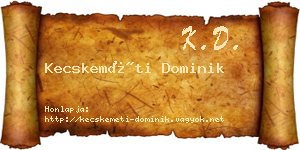 Kecskeméti Dominik névjegykártya
